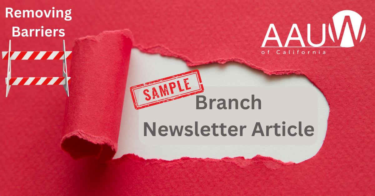 Open Membership Sample Branch Newsletter Article AAUW California